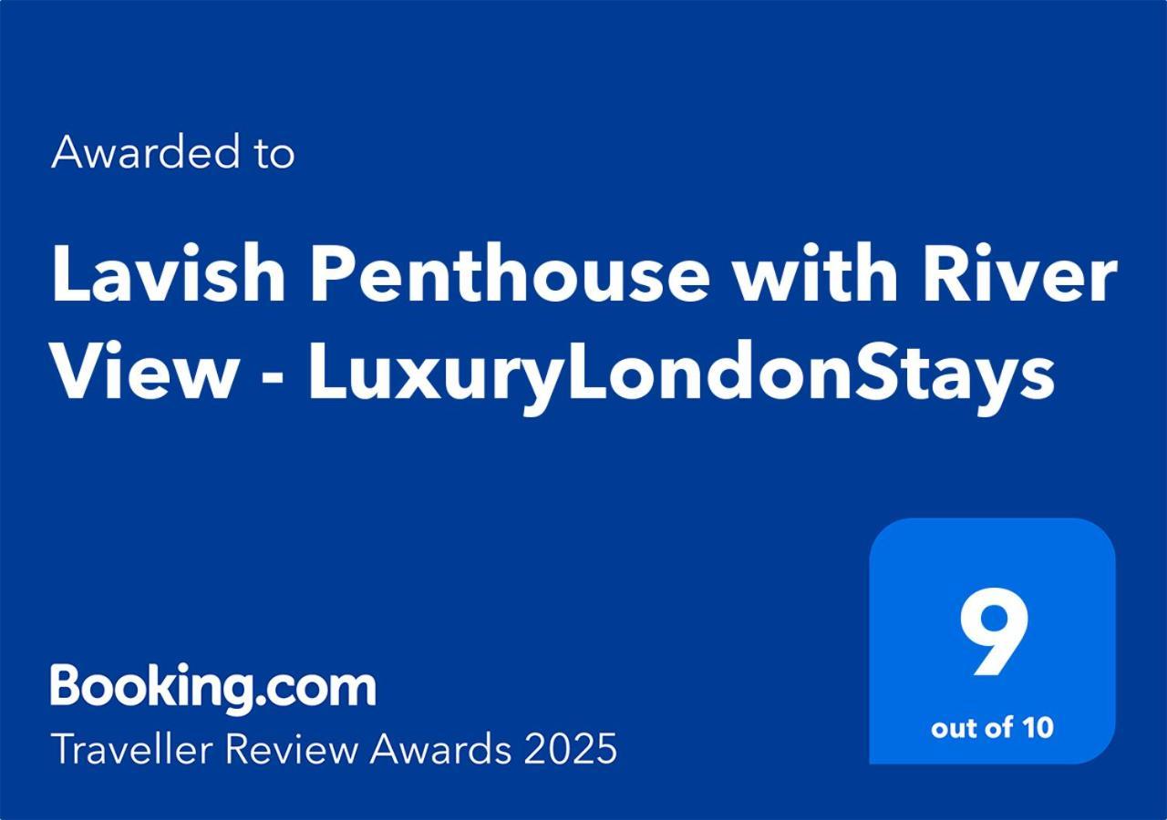 Lavish Penthouse River View Fast Wifi - Luxurylondonstays المظهر الخارجي الصورة